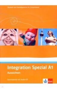 Aussichten. A1. Integration Spezial. Kursmaterial mit Audio-CD / Baake Heike, Geiser Iris, Jakobsen Tina