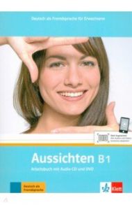 Aussichten. B1. Arbeitsbuch mit Audio-CD und DVD / Jentges Sabine, Klotzer Sylvia, Lundquist-Mod Angelika