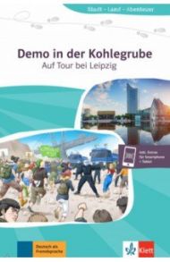 Demo in der Kohlegrube. Auf Tour bei Leipzig + Online / Schnack Arwen