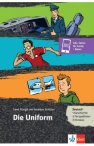 Die Uniform. Deutsch als Fremd- und Zweitsprache + Online-Angebot / Margil Irene, Schluter Andreas