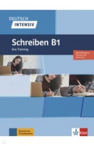 Deutsch intensiv. Schreiben B1. Das Training. Buch / Seiffert Christian