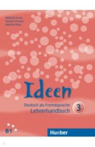 Ideen 3. Lehrerhandbuch. Deutsch als Fremdsprache / Krenn Wilfried, Puchta Herbert, Rose Martina