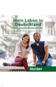 Mein Leben in Deutschland. Der Orientierungskurs. Audio-CD. Basiswissen Politik, Geschichte / Buchwald-Wargenau Isabel