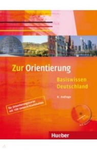 Zur Orientierung Kursbuch. Basiswissen Deutschland. A2/B1. Deutsch als Fremdsprache (+CD) / Gaidosch Ulrike, Muller Christine