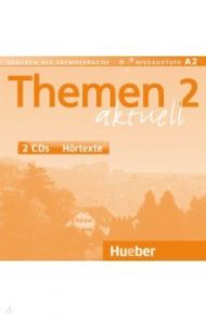 Themen aktuell 2. A2. Deutsch als Fremdsprache (2 Audio-CDs) / Aufderstrabe Hartmut, Bock Heiko, Muller Helmut