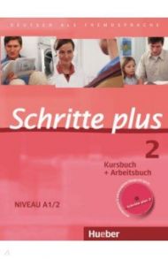 Schritte plus 2. Kursbuch + Arbeitsbuch mit Audio-CD zum Arbeitsbuch und interaktiven ?bungen / Niebisch Daniela, Specht Franz, Penning-Hiemstra Sylvette