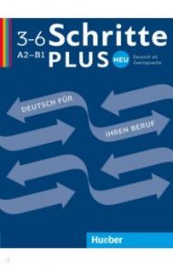 Schritte plus Neu 3–6 Deutsch f?r Ihren Beruf. Kopiervorlagen. Deutsch als Zweitsprache / Bosch Gloria, Dahmen Kristine, Haas Ulrike