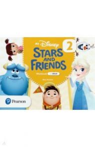 My Disney Stars and Friends. Level 2. Workbook with eBook / Roulston Mary