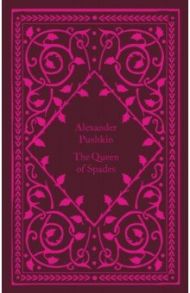 The Queen of Spades / Pushkin Alexander