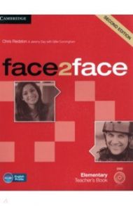 face2face. Elementary. Teacher's Book with DVD / Redston Chris, Cunningham Gillie, Day Jeremy