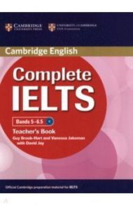 Complete IELTS. Bands 5-6.5. Teacher's Book / Brook-Hart Guy, Jakeman Vanessa, Jay David