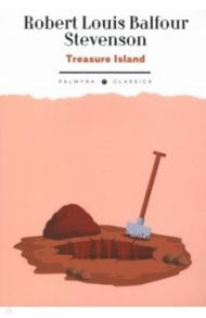 Treasure Island / Stevenson Robert Louis