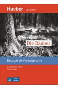 Die Rauber. Leseheft mit Audios online / Luger Urs