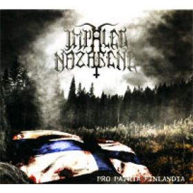 IMPALED NAZARENE - Pro Patria Finlandia