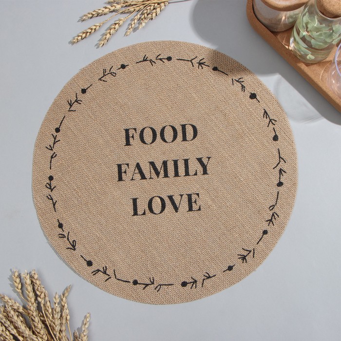 Набор салфеток Этель "Food.Family.Love"- 4шт. d38, джут