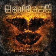 NAILDOWN - Dreamcrusher