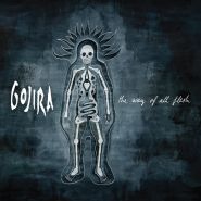 GOJIRA - The Way Of All Flesh 2009