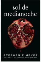 Sol de medianoche / Midnight Sun, Paperback by Meyer, Stephenie, Like New Use... Сумерки