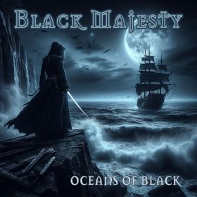 BLACK MAJESTY - Oceans Of Black