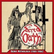 SACRED OATH - Demo Anthology (1985-1986)