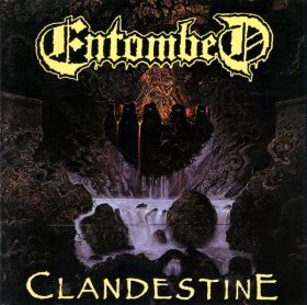 ENTOMBED - Clandestine