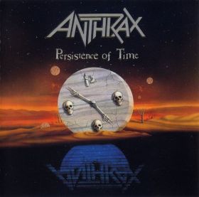ANTHRAX - Persistence of time