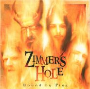 ZIMMER'S HOLE - Bound By Fire (CD)