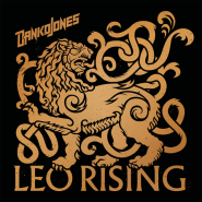 DANKO JONES - Leo Rising - Limited edition CD DIGIPAK