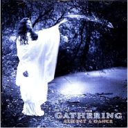THE GATHERING - Almost A Dance