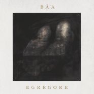 BA'A - Egregore DIGIPAK