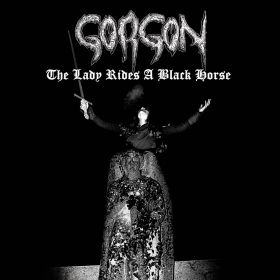 GORGON - The Lady Rides A Black Horse (CD, Osmose Productions)