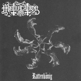 MUTIILATION - Rattenkonig
