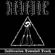 REVENGE - Infiltratration. Downfall. Death