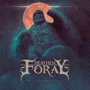 HEATHEN FORAY - Weltenwandel 2020