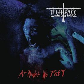 NIGHTFALL - At Night We Prey 2021, Фоно