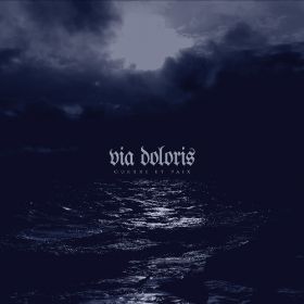 VIA DOLORIS (SATYRICON, 1349) - Guerre et Paix CD DIGIPAK