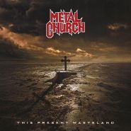 METAL CHURCH - This Present Wasteland
