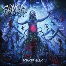 EXECRACION - Pervert Slave