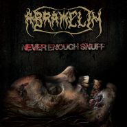 ABRAMELIN - Never Enough Snuff CD SLIPCASE