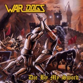 WAR DOGS - Die By My Sword