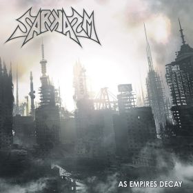 SARKASM - As Empires Decay