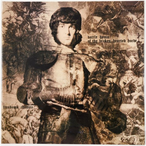 Freedoms Children – Battle Hymn Of The Broken-Hearted Horde 1969