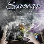 SHADOWSIDE - Dare to Dream