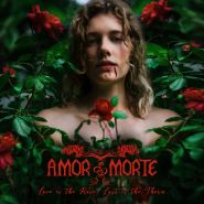 AMOR E MORTE - Love is the Rose, Lust is the Thorn