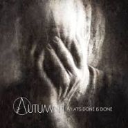 IN AUTUMN - What's Done Is Gone DIGIPAK