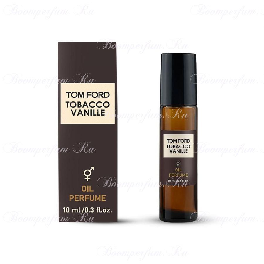 Духи Масло Tom Ford Tobacco Vanille 10 ml