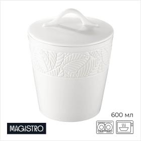 Банка для сыпучих продуктов Magistro Crotone, 600 мл, 12,5?15,4 см, фарфор, белая